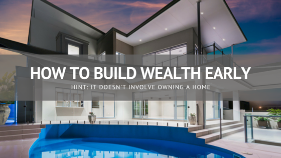 how to build wealth early image